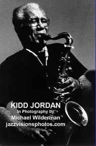 Kidd Jordan Photo Exhibit