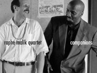 Companions -     Raphe Malik Quartet with Glenn Spearman, William Parker & Paul Murphy